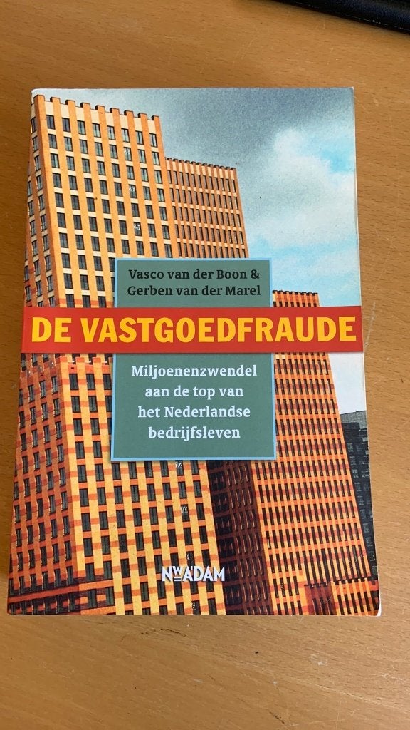 Vasco van der Boon & Gerben van der Marel- De vastgoedfraude, Ophalen of Verzenden