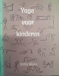 Billie Warn Yoga voor kinderen, Boeken, Ophalen of Verzenden, Nieuw, Meditatie of Yoga, Instructieboek