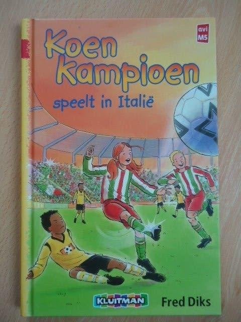 Koen Kampioen speelt in Italië, Fred Diks, Boeken, Ophalen of Verzenden, Zo goed als nieuw, Fictie algemeen