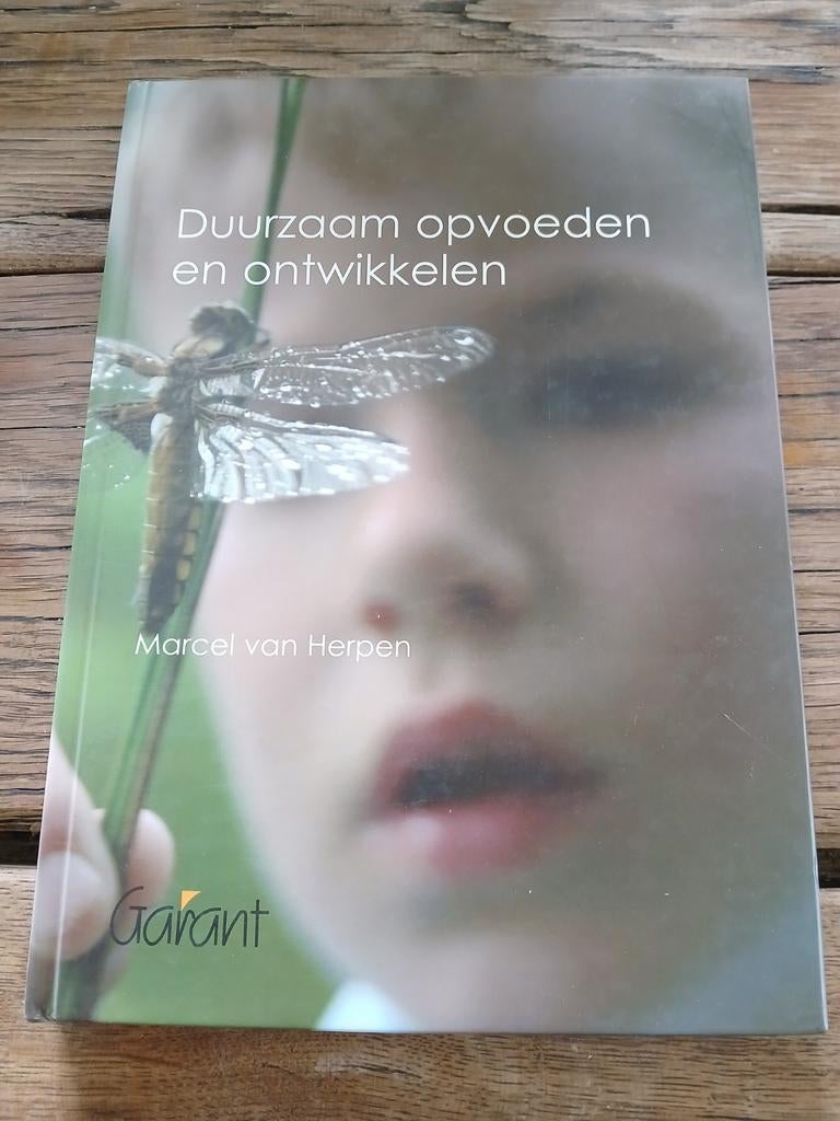 Duurzaam opvoeden en ontwikkelen - Marcel van Herpen, Ophalen of Verzenden, Zo goed als nieuw, Opvoeding tot 6 jaar, Marcel van Herpen