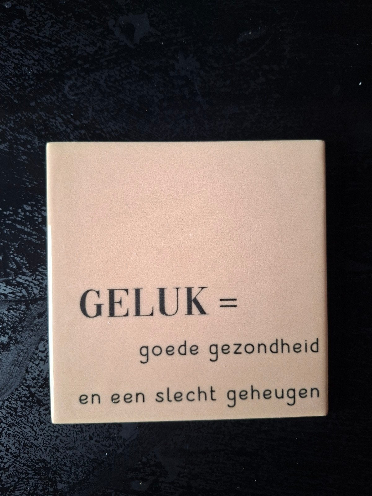 leuk tegeltje met tekst, Tegeltje, Ophalen of Verzenden, Nieuw