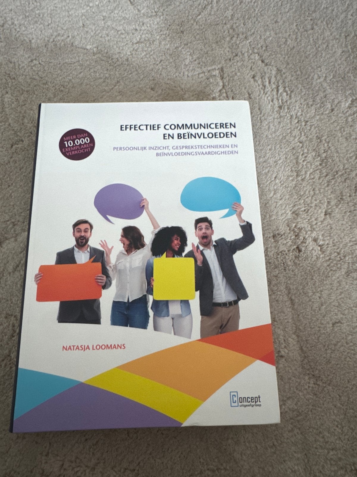 Effectief Communiceren en Beïnvloeden - Natasja Loomans, Boeken, Ophalen of Verzenden, Gamma, Zo goed als nieuw, HBO