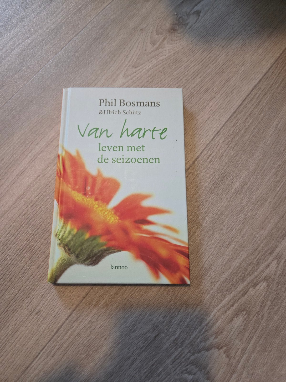 Van Harte: Leven met de seizoenen - Phil Bosmans, Ophalen of Verzenden, Zo goed als nieuw, Phil Bosmans & Ulrich Schütz, Nederland