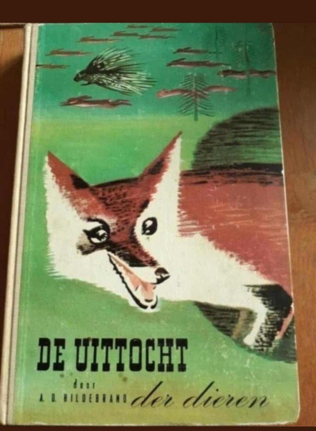 Vintage boek: De Uittocht der Dieren - A.D. Hildebrand (1931, Ophalen of Verzenden, Gelezen, A.D. Hildebrand, Fictie