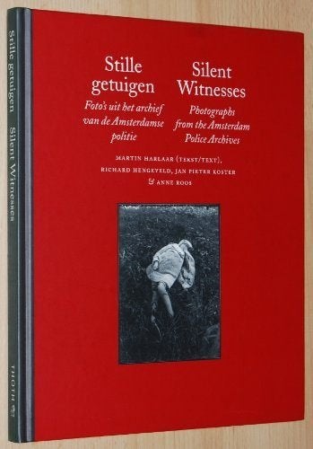Stille getuigen / Silent Witnesses: foto's uit het archief v, Ophalen of Verzenden, 20e eeuw of later, Zo goed als nieuw