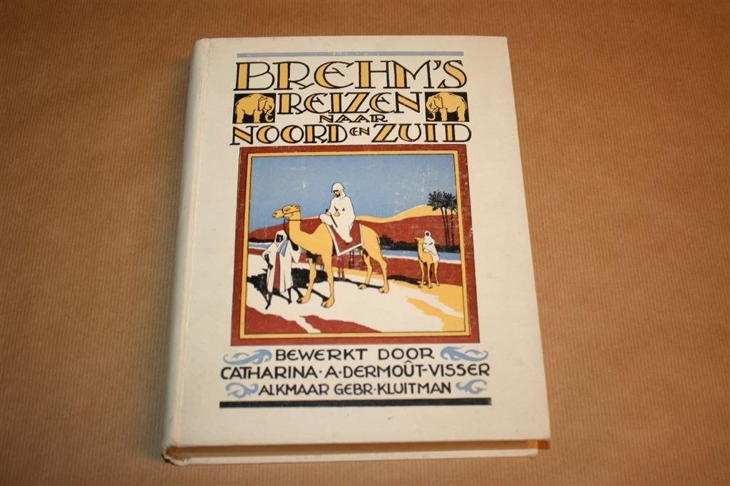Brehm\'s reizen naar noord en zuid. Uitg. Kluitman 1926., Ophalen of Verzenden, Gelezen