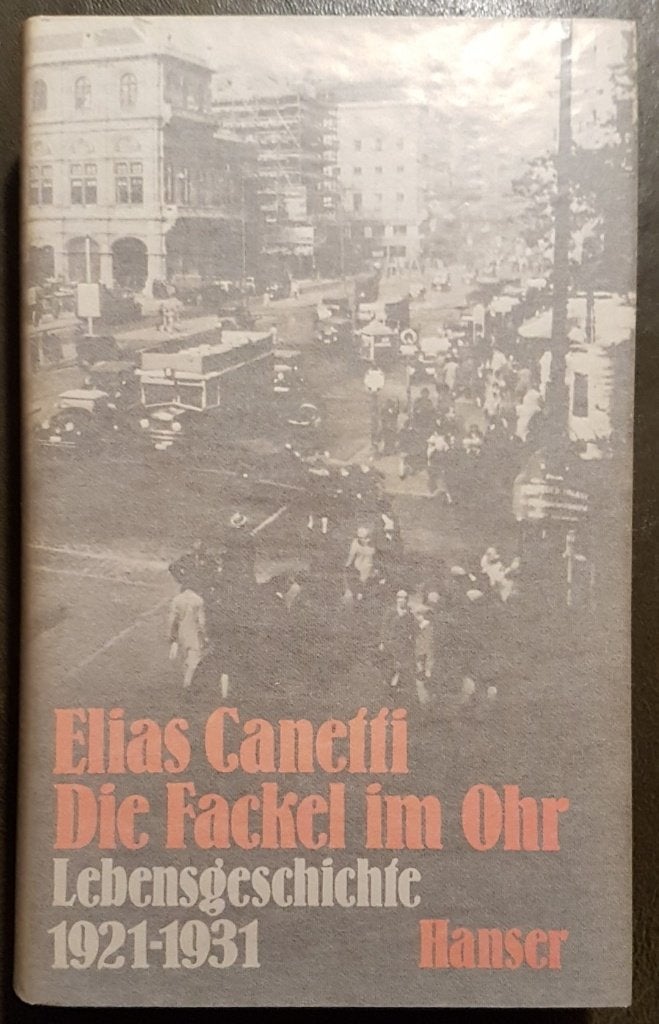 Elias Canetti - Die Fackel im Ohr, Ophalen of Verzenden, Zo goed als nieuw