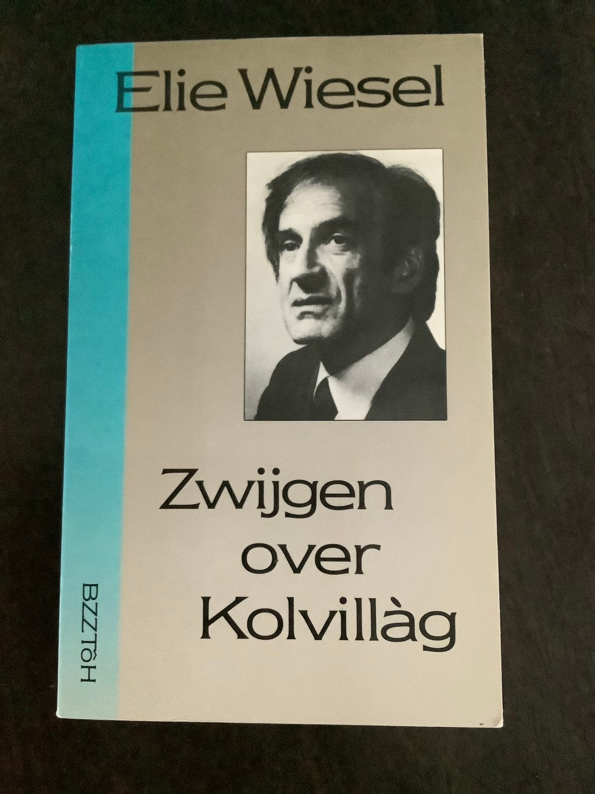Wiesel - Zwygen over kolvillag, Boeken, Ophalen of Verzenden, Gelezen, Wiesel, Nederland