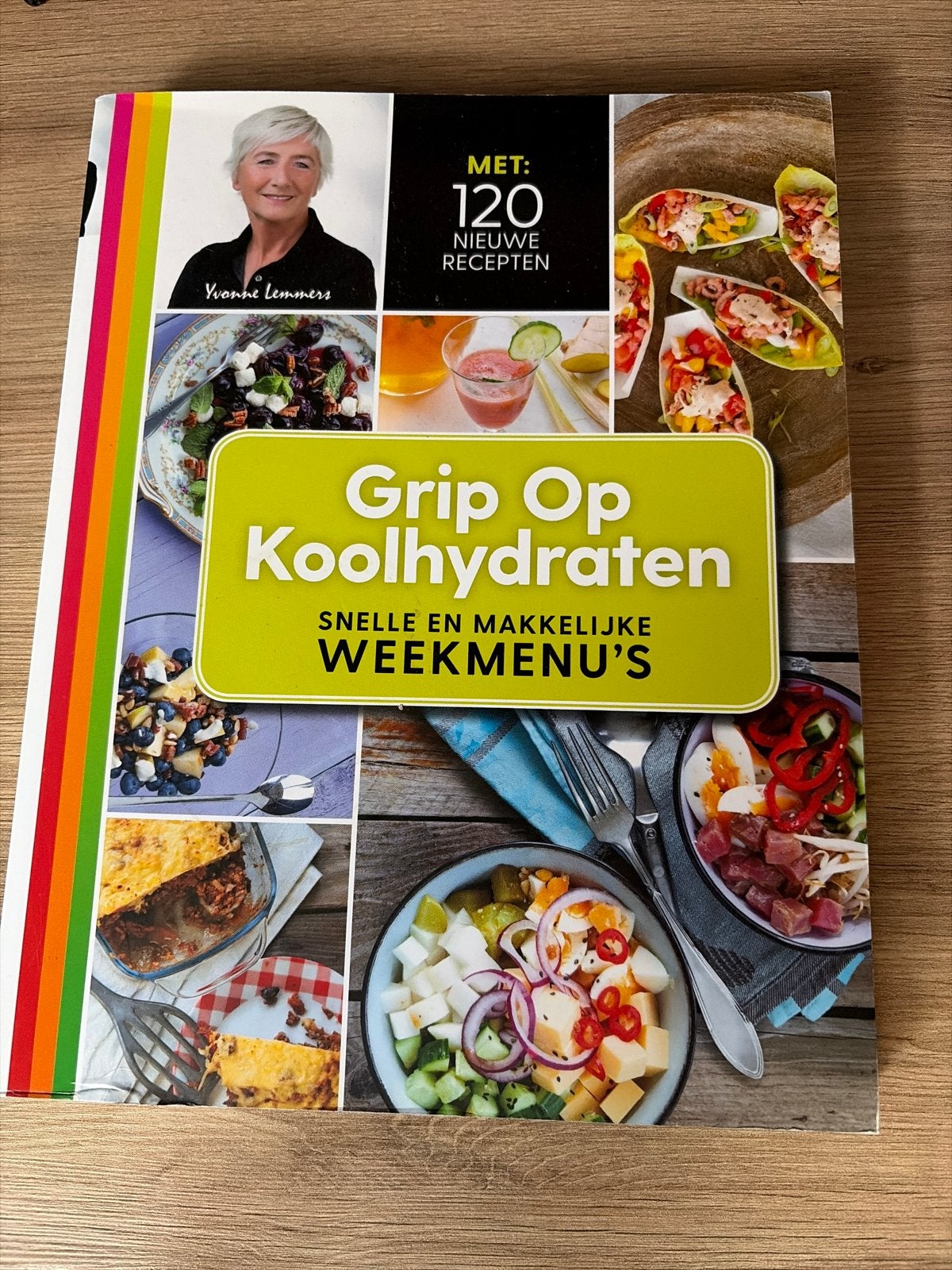 Grip op Koolhydraten met weekmenu's Yvonne Lenmers, Ophalen of Verzenden, Zo goed als nieuw, Dieet en Voeding