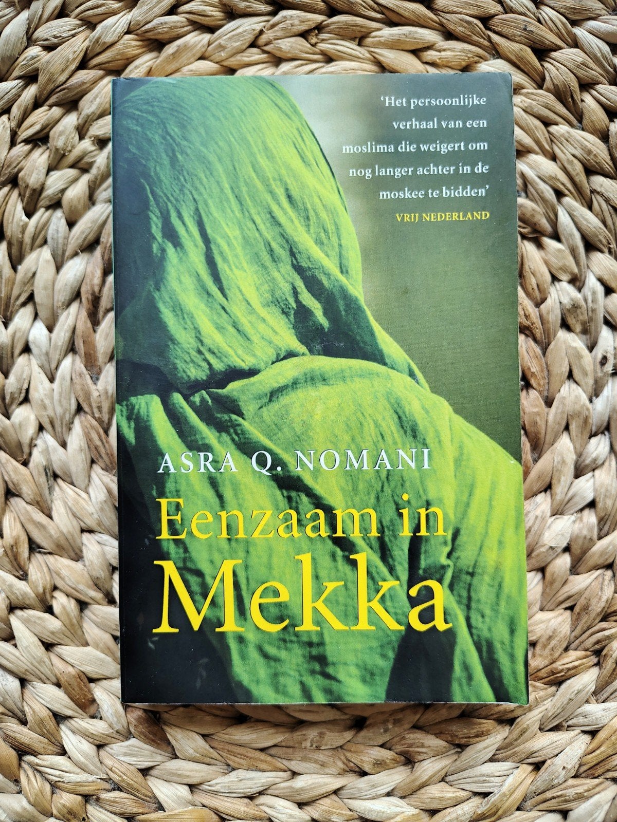 Asra Q. Nomani - Eenzaam in Mekka, Ophalen of Verzenden, Zo goed als nieuw, Nederland