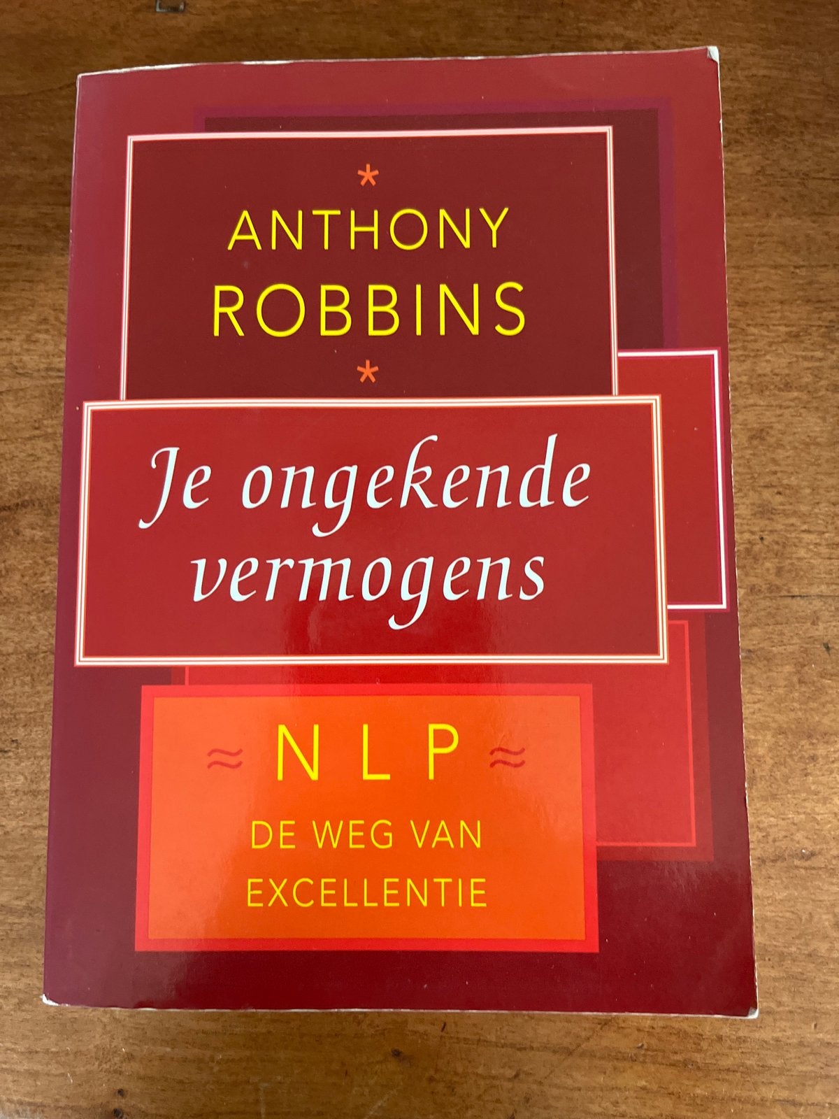 Je ongekende vermogens - Anthony Robbins (NLP), Boeken, Ophalen of Verzenden, Gelezen