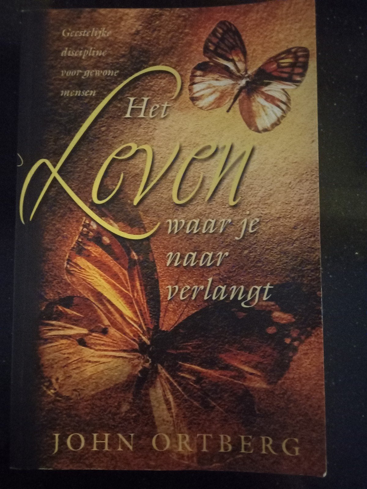 J. Ortberg - Het leven waar je naar verlangt, Boeken, Ophalen of Verzenden, Zo goed als nieuw, J. Ortberg, Overige religies
