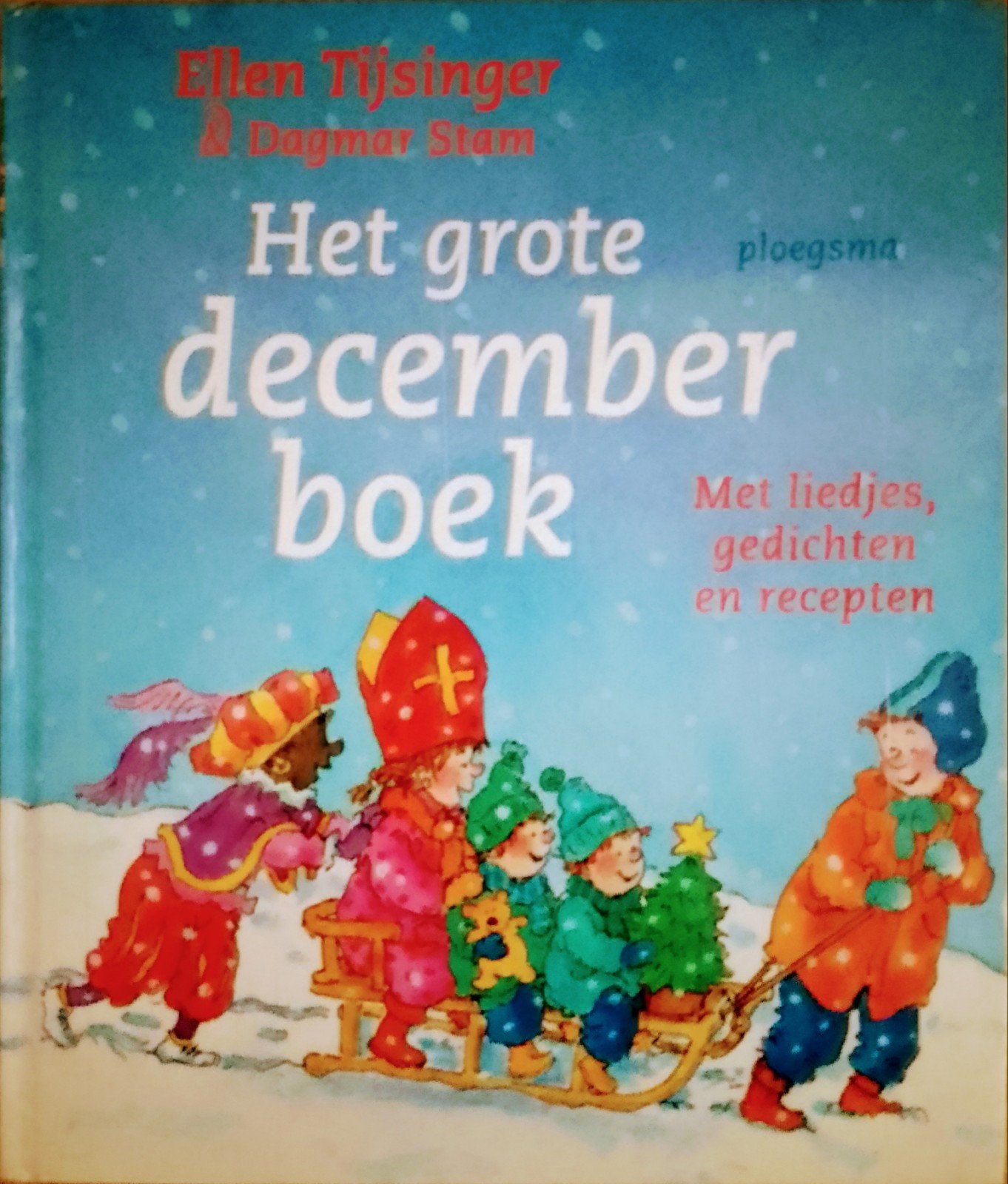 Het Grote December Boek Met Liedjes, Gedichten En Recepten, Gelezen, 5 of 6 jaar, Fictie algemeen, Jongen of Meisje