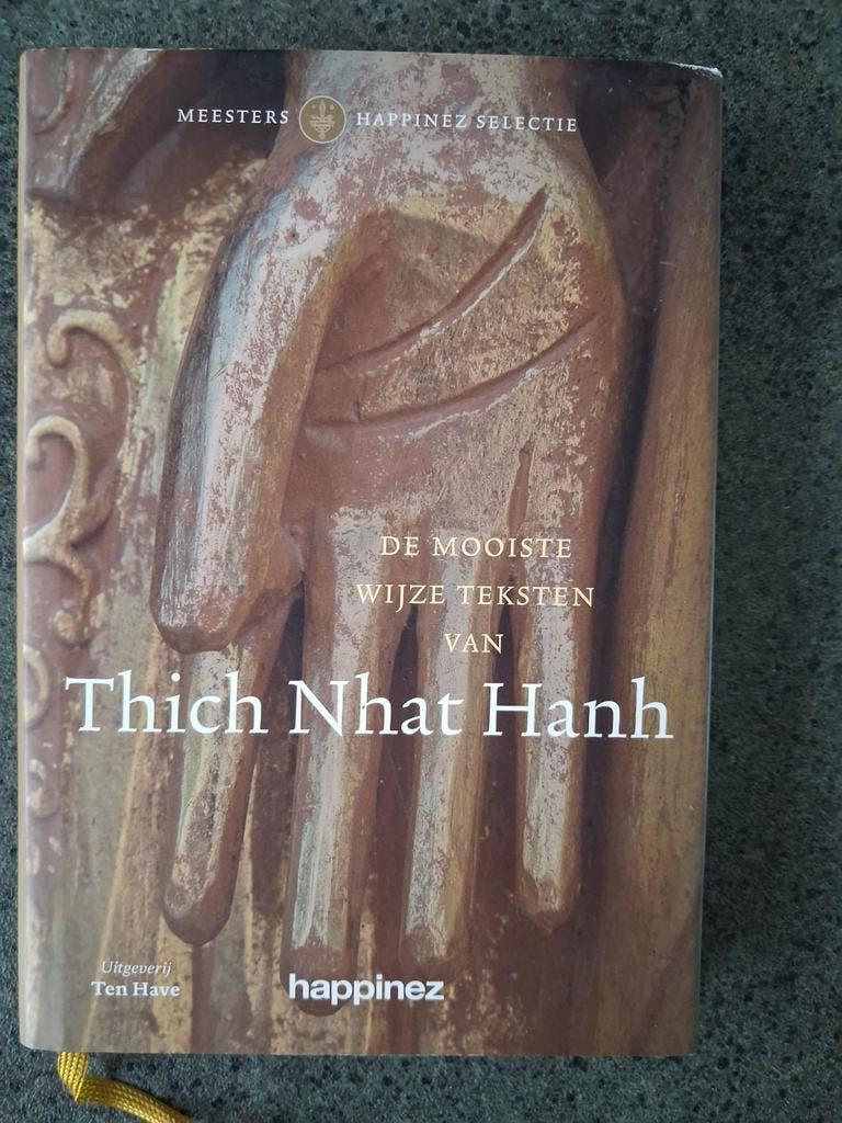 De mooiste wijze teksten van Thich Nhat Hanh, Boeken, Achtergrond en Informatie, Spiritualiteit algemeen, Thich Nhat Hanh, Ophalen of Verzenden