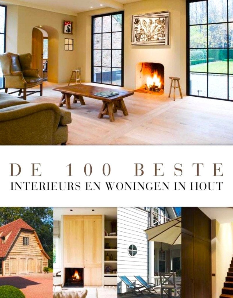 De 100 Beste Interieurs & Woningen in Hout / 9789089441249, Boeken, Ophalen of Verzenden, Zo goed als nieuw, Jo Pauwels, Interieur en Design