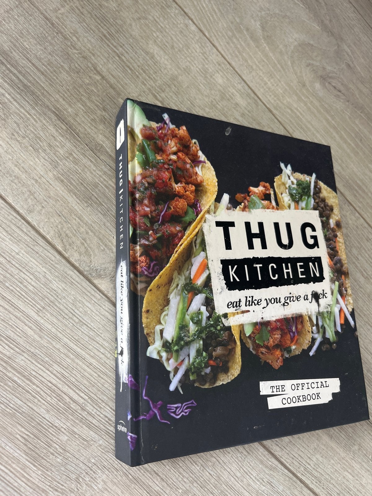 Thug Kitchen: Eat Like You Give a F*ck - Kookboek, Hoofdgerechten, Ophalen of Verzenden, Zo goed als nieuw, Gezond koken