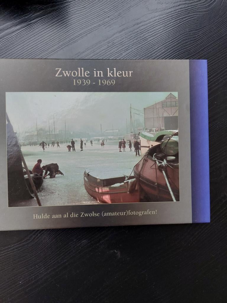 Zwolle in kleur 1939-1969 - Historisch fotoboek, Ophalen, 20e eeuw of later, Gelezen, Diverse Zwolse (amateur)fotografen