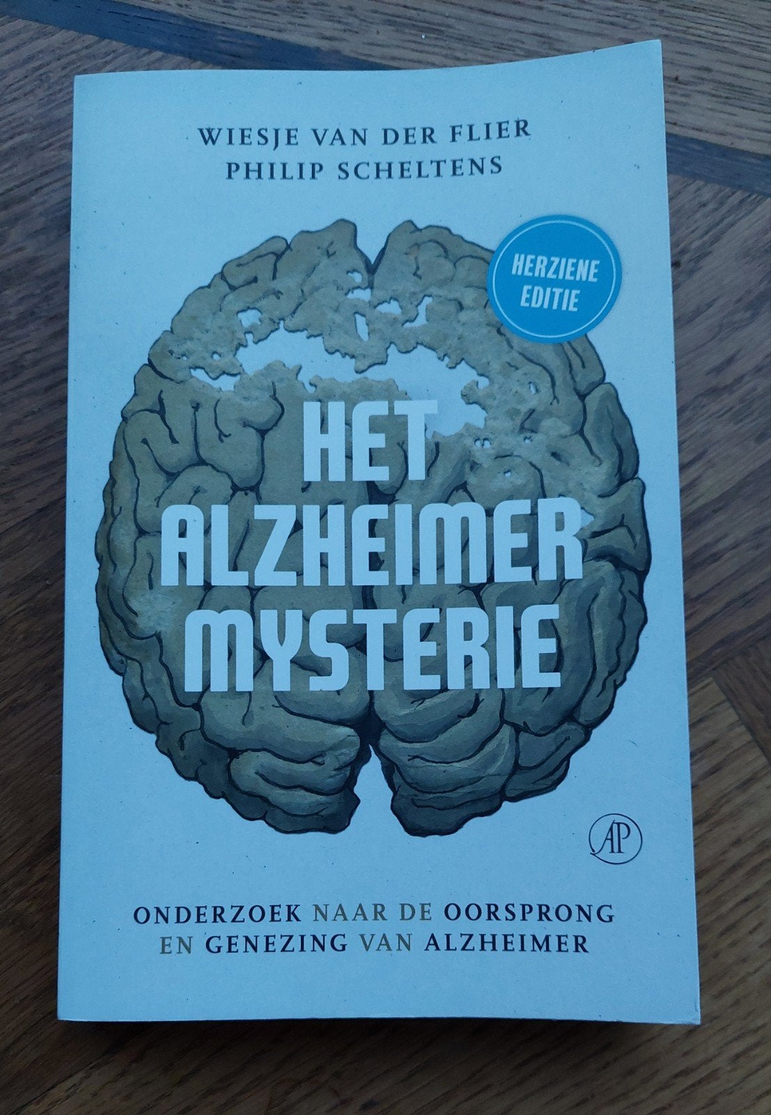 Het Alzheimer Mysterie  Onderzoek naar oorsprong en genezing, Ophalen of Verzenden, Nieuw, Ziekte en Allergie, Wiesje van der Flier, Philip Scheltens