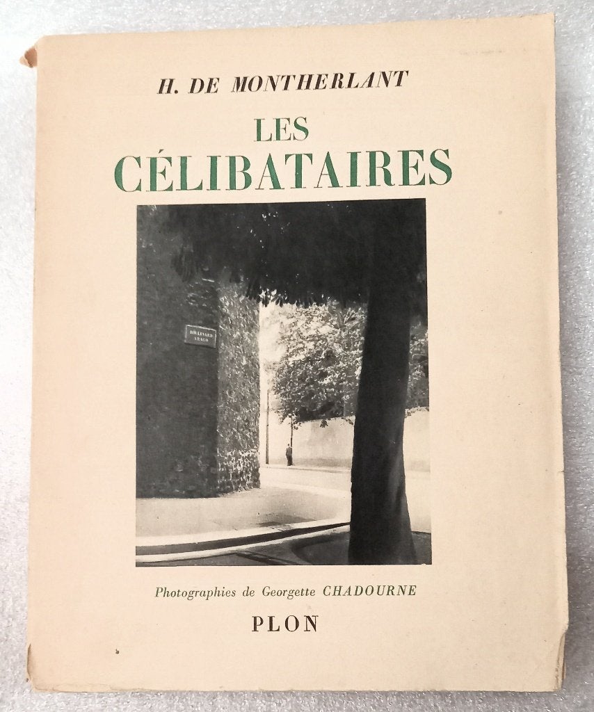 Les Celibataires 1948 Montherlant Gelim. Oplage - Chadourne, Antiek en Kunst, Antiek | Boeken en Bijbels, Ophalen of Verzenden