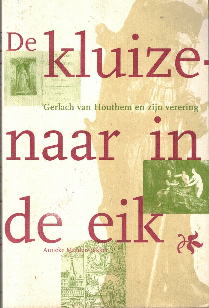 De kluizenaar in de eik - Anneke Mulder-Bakker, Boeken, Gelezen, 14e eeuw of eerder, Ophalen of Verzenden, Anneke Mulder-Bakker