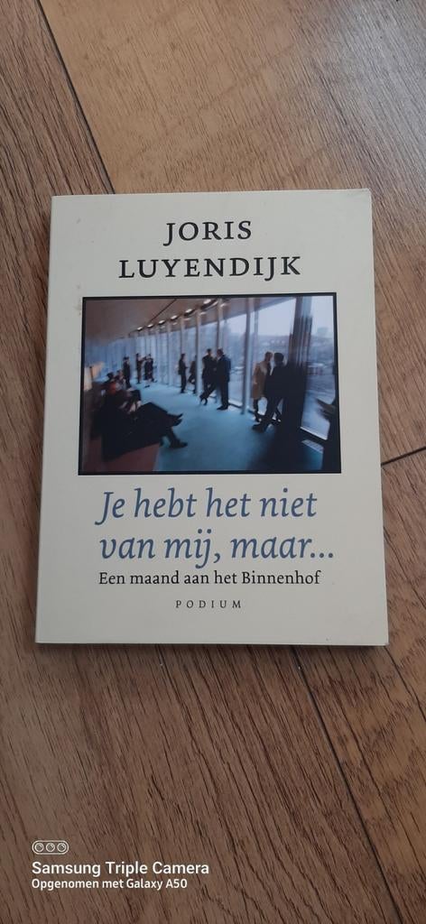 Je hebt het niet van mij, maar... - Joris Luyendijk, Ophalen of Verzenden, Zo goed als nieuw, Politiek en Staatkunde, Nederland
