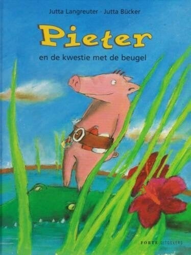 Pieter en de kwestie met de beugel (Jutta Langreuter), Boeken, 5 of 6 jaar, Fictie algemeen, Ophalen of Verzenden, Zo goed als nieuw