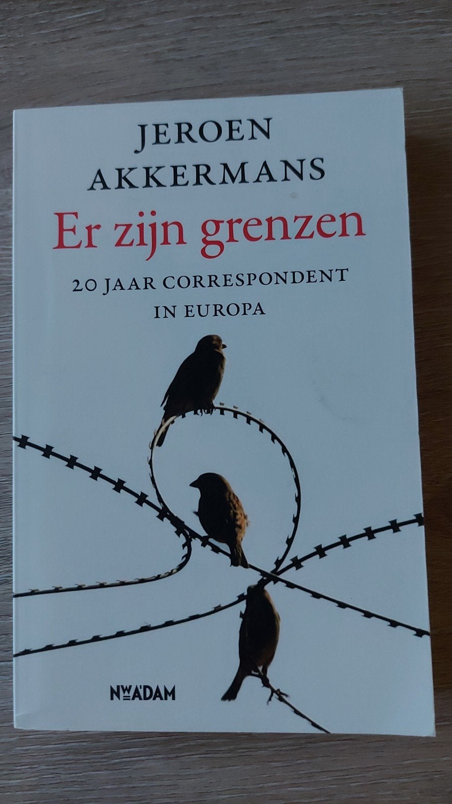 D2: Er zijn grenzen - Jeroen Akkermans (20 jaar corresponden, Ophalen of Verzenden, Zo goed als nieuw, Jeroen Akkermans, Nederland