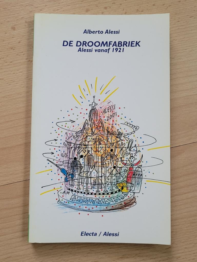 Boek De Droomfabriek Alberto Alessi 2001 Electa, Alberto Alessi, Ophalen of Verzenden, Zo goed als nieuw, Overige onderwerpen