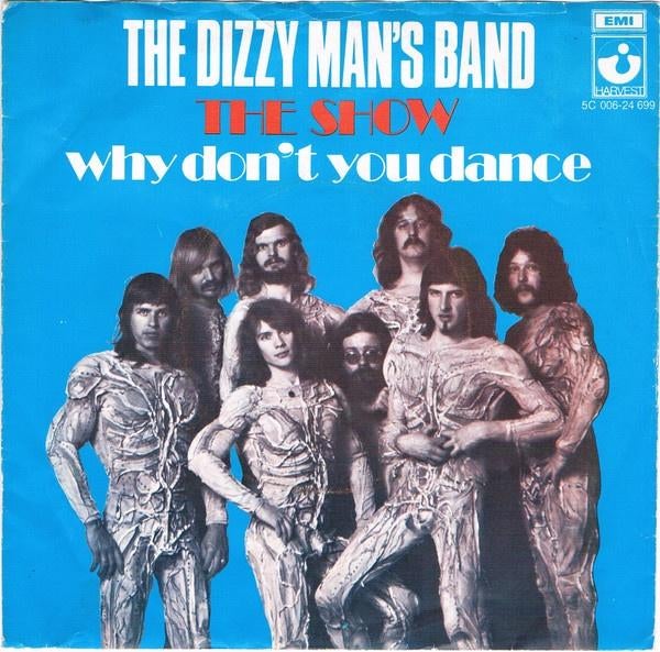 Single - The Dizzy Man's Band – The Show, Beschermende buitenhoes, Ophalen of Verzenden, Zo goed als nieuw, Pop