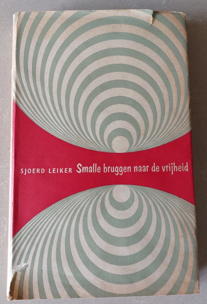Smalle bruggen naar de vrijheid - novellen van Sjoerd Leiker, Sjoerd Leiker, Nederland, Ophalen, Gelezen