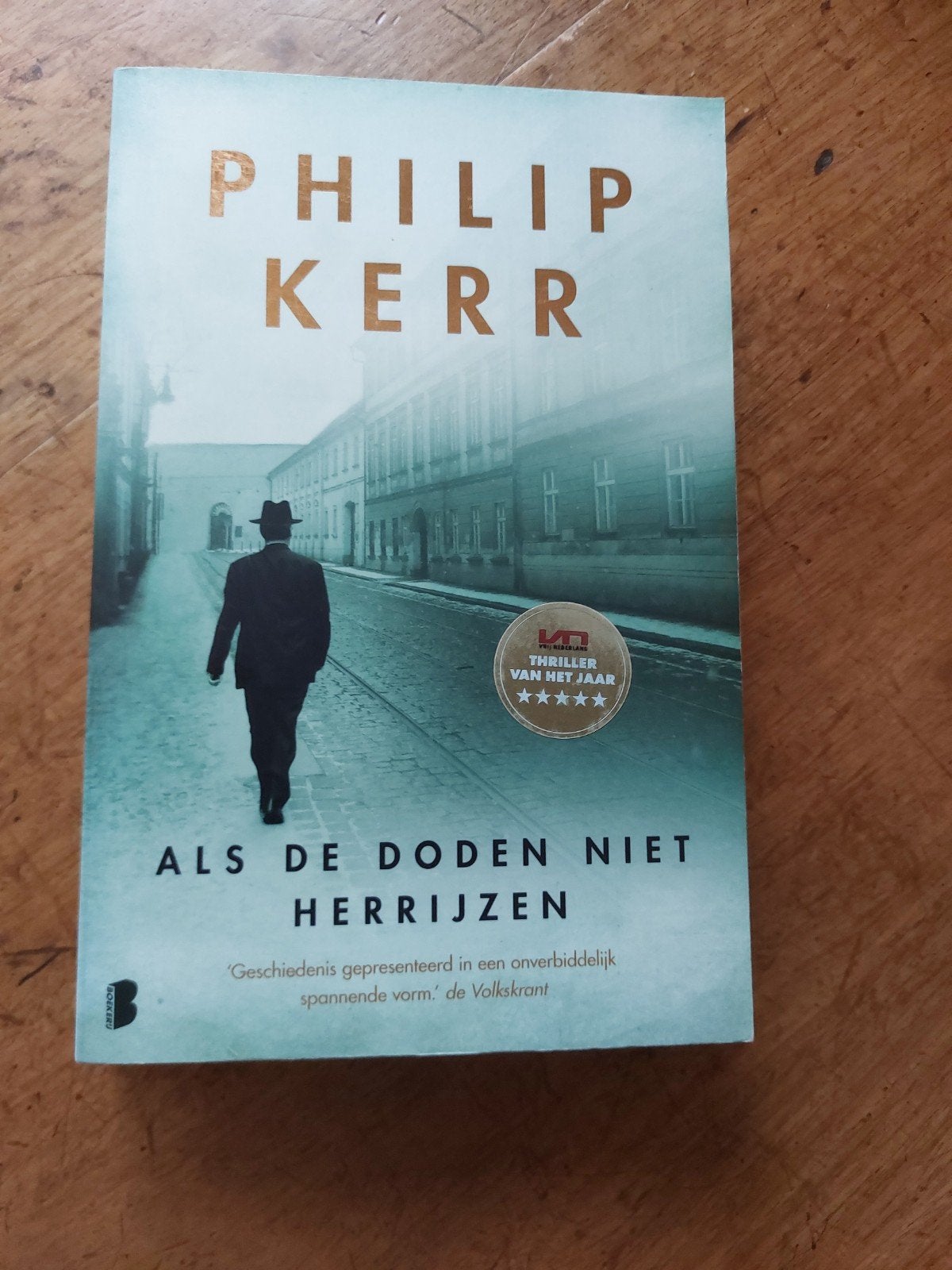 Als de Doden Niet Herrijzen - Philip Kerr (Thriller), Boeken, Thrillers, Ophalen of Verzenden, Zo goed als nieuw, Philip Kerr