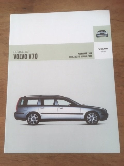Prijslijst   Volvo   V70    2004    -    Zeer goede conditie, Boeken, Ophalen of Verzenden, Zo goed als nieuw, Volvo