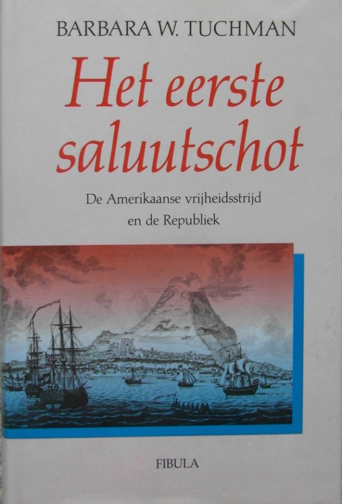 [TUCHMAN] - Het eerste saluutschot, Ophalen of Verzenden, Zo goed als nieuw, Europa