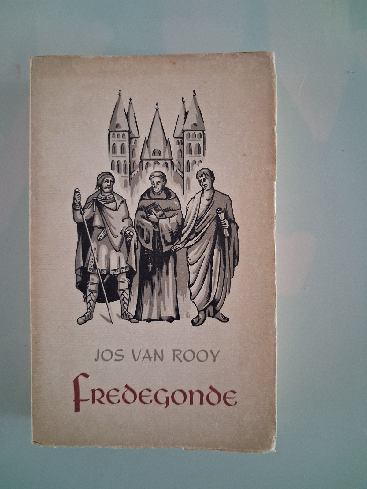 Fredegonde - Jos van Rooy (1950), Ophalen of Verzenden, Gelezen, Jos van Rooy, België