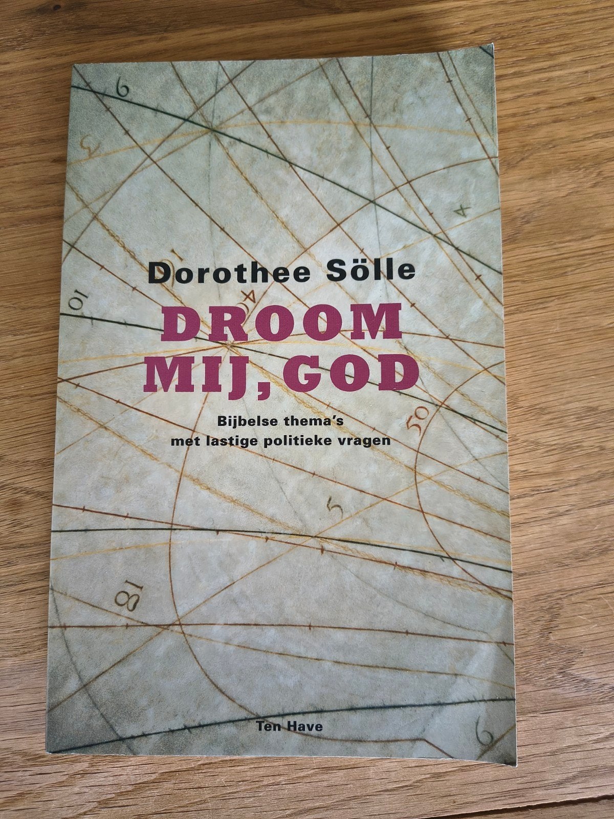 Droom Mij, God - Dorothee Sölle (Bijbelse thema's), Ophalen of Verzenden, Spiritualiteit algemeen, Achtergrond en Informatie