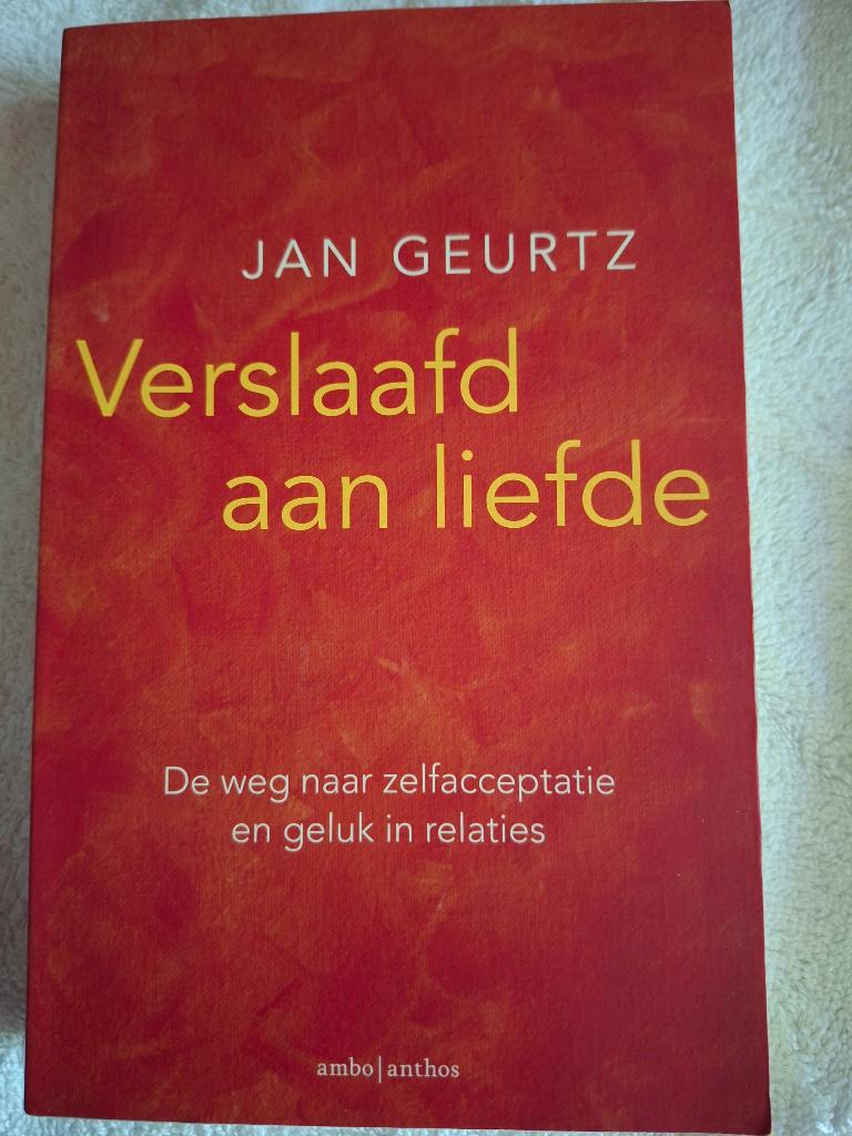 Verslaafd aan liefde, Boeken, Ophalen of Verzenden, Zo goed als nieuw, Jan Geurtz
