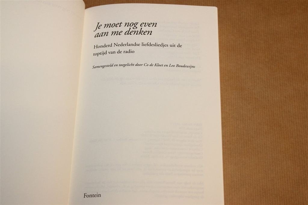 Je moet nog even aan me Denken — 100 NL Liefdesliedjes, Ophalen of Verzenden, Gelezen, Artiest