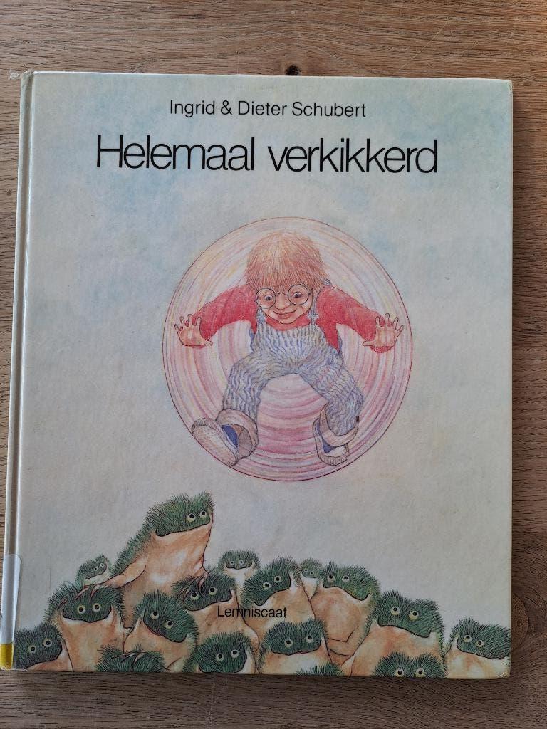 HELEMAAL VERKIKKERD. INGRID & DIETER SCHUBERT., Gelezen, Ingrid & Dieter Schubert, Fictie algemeen, Ophalen of Verzenden