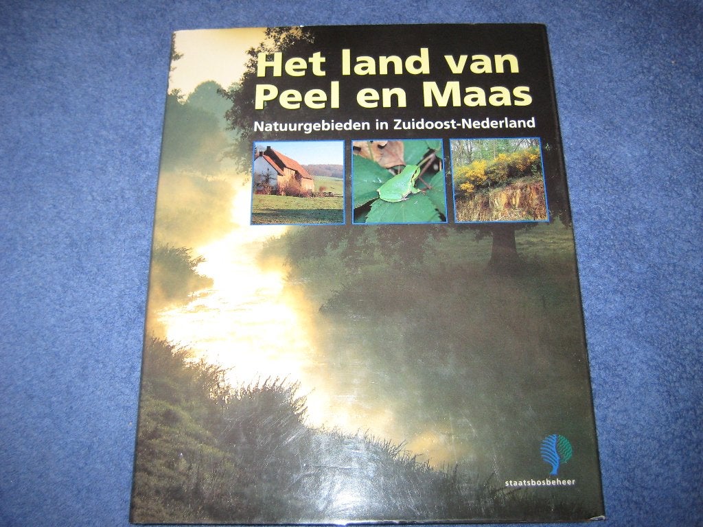 Het Land van Peel en Maas, Natuurgebieden in Zuidoost-Nerl, Ophalen of Verzenden, Zo goed als nieuw, Benelux