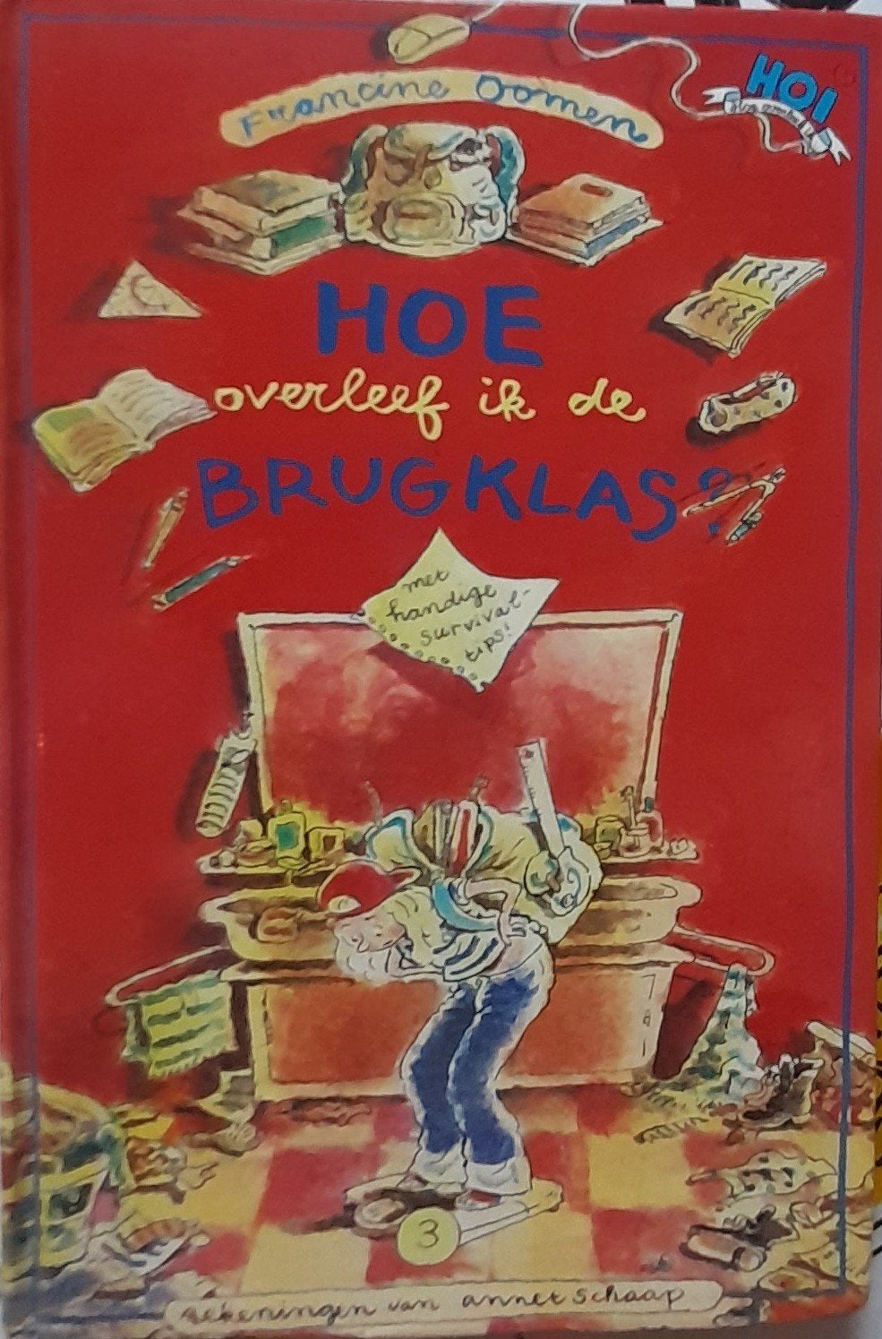 Hoe overleef ik de Brugklas, Boeken, Ophalen of Verzenden, Zo goed als nieuw