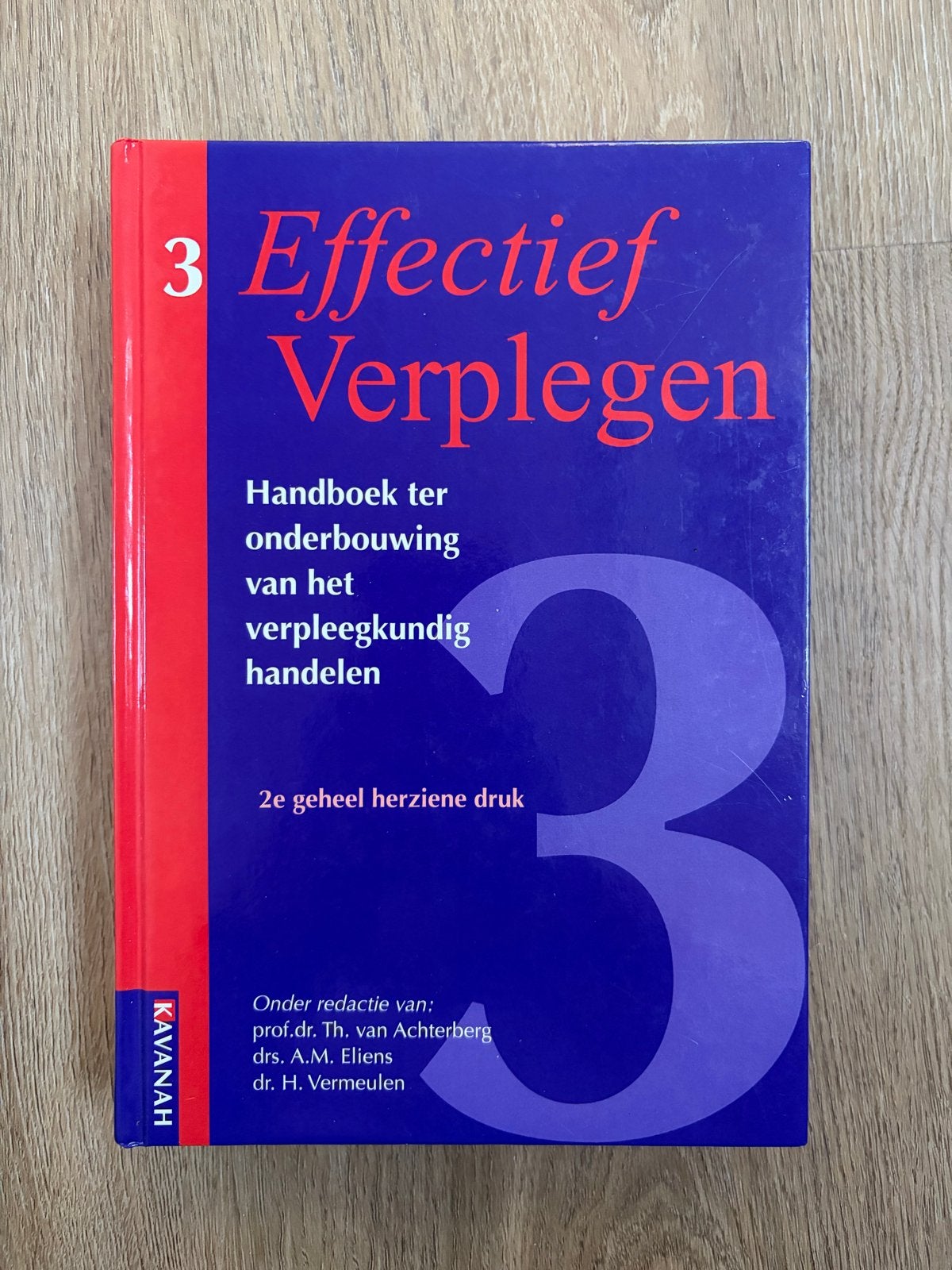 Effectief Verplegen 3 - Handboek verpleegkundig handelen, Ophalen of Verzenden, Gamma, Gelezen, HBO