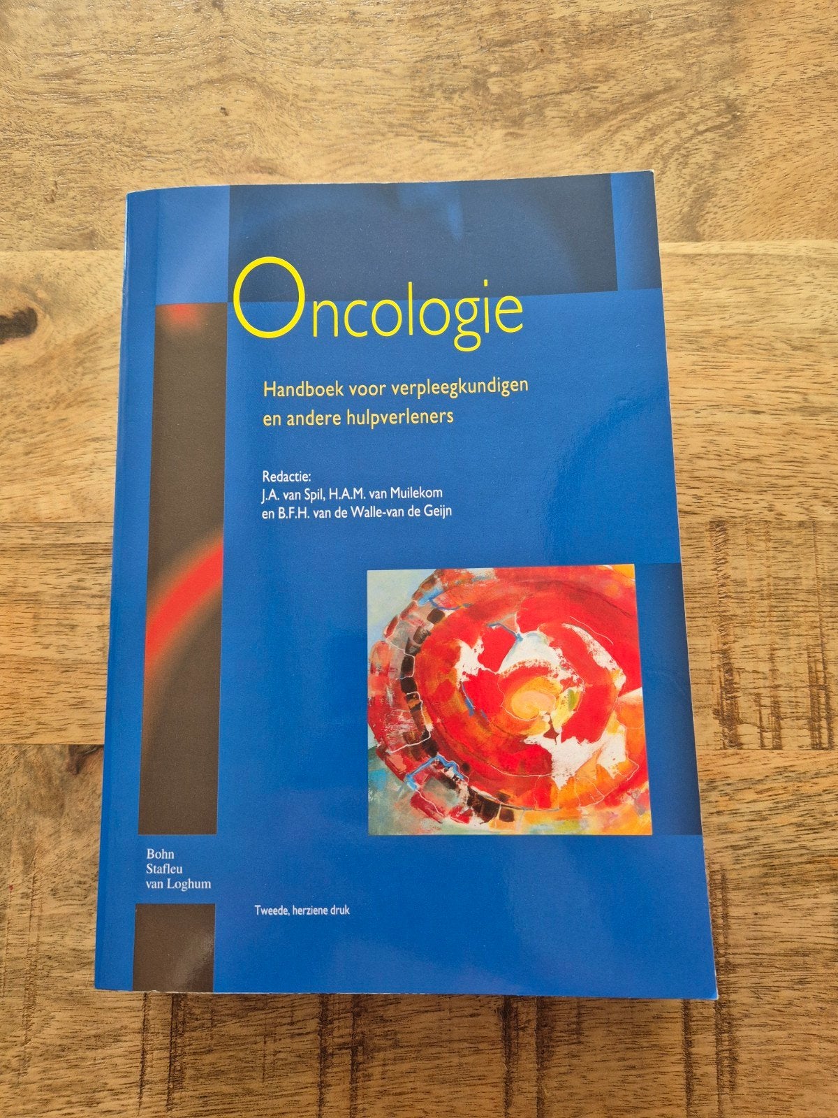 Oncologie. handboek voor verpleegkundingen, Ophalen of Verzenden, Zo goed als nieuw, J.A. van Spil; H.A.M. van Muilekom; B.F.H. van de Walle-van d...