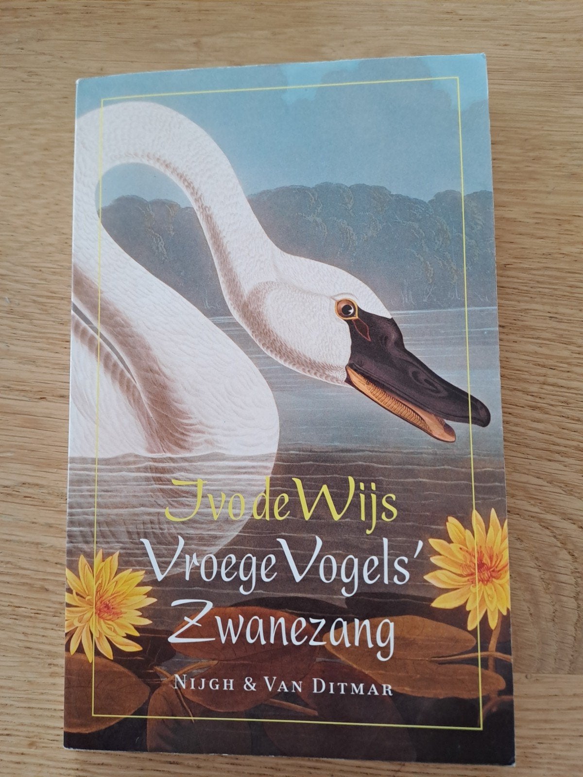 Ivo de Wijs - Vroege Vogels' Zwanezang, Boeken, Ophalen of Verzenden