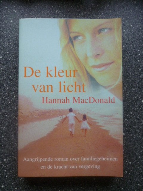 De kleur van licht - Hannah MacDonald, Boeken, Ophalen of Verzenden, Zo goed als nieuw
