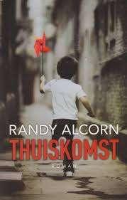 Thuiskomst / Randy Alcorn., Boeken, Ophalen of Verzenden, Zo goed als nieuw, Christendom | Protestants