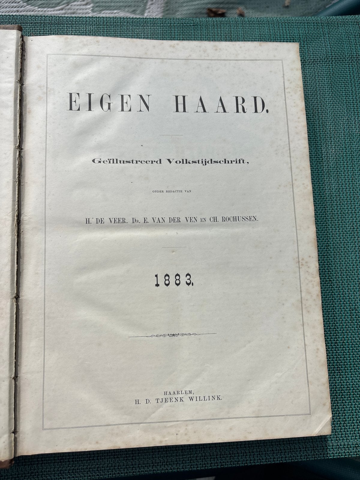 EIGEN HAARD Geïllustreerd Volkstijdschrift 1883, Ophalen of Verzenden, Gelezen, Overige typen