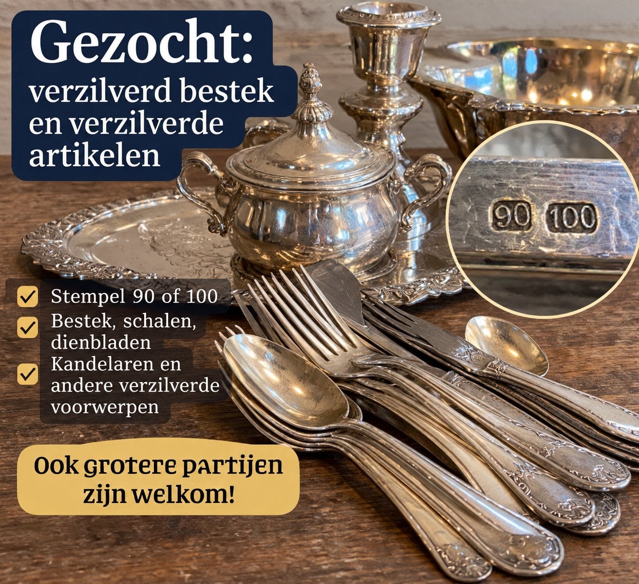 Gezocht: verzilverd bestek 90/100 en verzilverde artikelen, Antiek en Kunst, Ophalen, Zilver