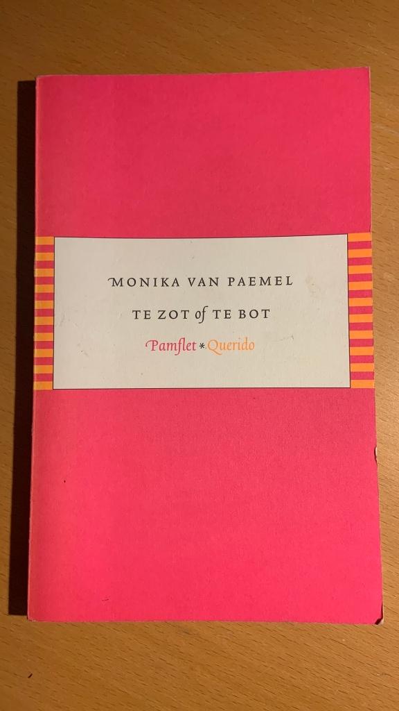 Monika van Paemel - Te zot of te bot, Eén stripboek, Ophalen of Verzenden