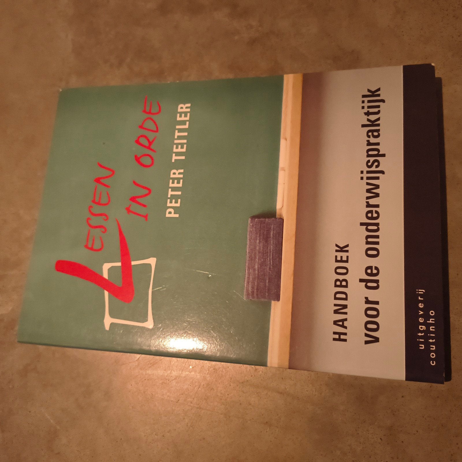 Lessen in orde, Handboek voor de onderwijspraktijk - Peter T, Boeken, Ophalen of Verzenden, Zo goed als nieuw, Peter Teitler, Gamma