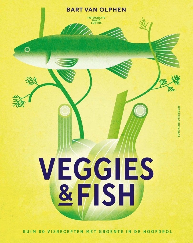 Veggies & Fish - Bart van Olphen – Gesigneerd., Boeken, Kookboeken, Gelezen, Gezond koken, Ophalen of Verzenden, Bart van Olphen